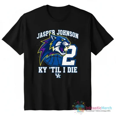 Kentucky Wildcats Jasper Johnson KY til I die shirt - High Quality Printed T-Shirt