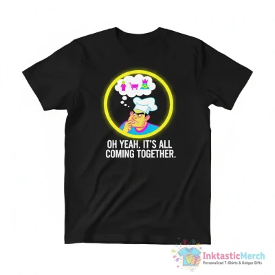 Kronk oh yeah it’s all coming together emperor’s new groove meme shirt - High Quality Printed T-Shirt