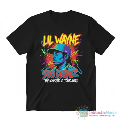 Lil Wayne introducing Tha Carter VI tour 2025 500 degreez signature shirt - High Quality Printed T-Shirt