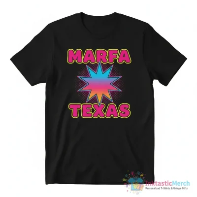 Marfa Texas star logo shirt - High Quality Printed T-Shirt