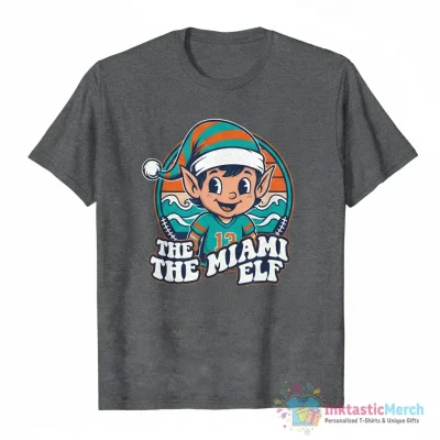 Miami Dolphins the ELF shirt - High Quality Printed T-Shirt