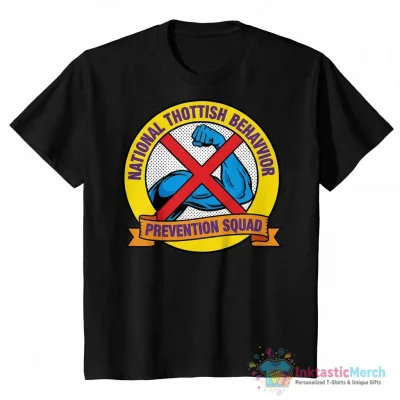National Thottish Behavior Prevention shirt - High Quality Printed T-Shirt