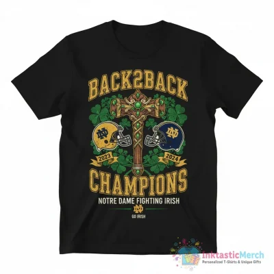 Notre Dame Fighting Irish Jeweled Shillelagh Back2back Champions Go Irish shirt - High Quality Printed T-Shirt