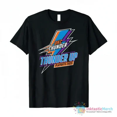 Oklahoma City Thunder NBA Playoffs 2025 Thunder Up shirt - High Quality Printed T-Shirt