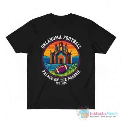 OU Football palace on the prairie shirt - High Quality Printed T-Shirt
