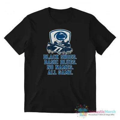 Penn State Nittany Lions football black shoes basic blues no names all game shirt - High Quality Printed T-Shirt