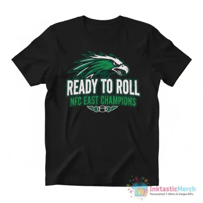 Philadelphia Eagles ready to roll NFC East Champions shirt - High Quality Printed T-Shirt