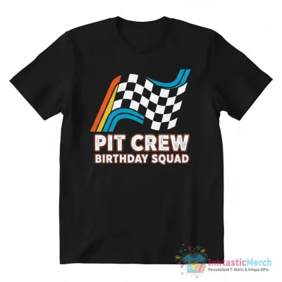 Pit Crew Race Car Birthday Party Shirt - High Quality Printed T-Shirt
