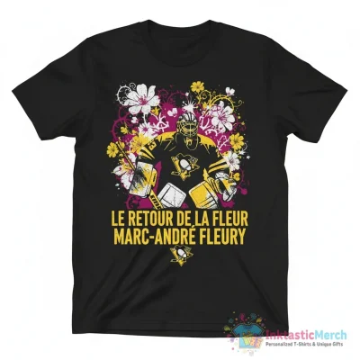 Pittsburgh Penguins Marc André Fleury Le Ritour de la Fleur shirt - High Quality Printed T-Shirt