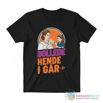 Queen Mary of Denmark Princess Isabella Bollede Hende I Gar shirt - High Quality Printed T-Shirt