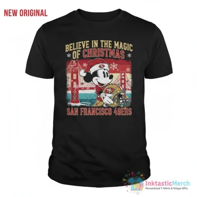 San Francisco 49ers x Mickey Mouse believe in the magic of Christmas shirt - High Quality Printed T-Shirt