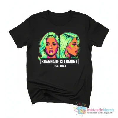 Shannade Clermont That Bitch Mugshot shirt - High Quality Printed T-Shirt