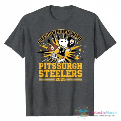 Snoopy Peanuts life is better with Pittsburgh Steelers 2025 shirt - High Quality Printed T-Shirt
