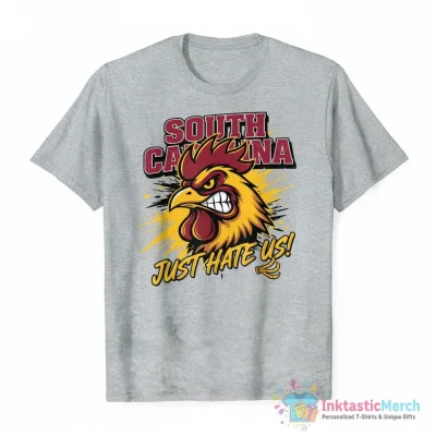 South Carolina Gamecocks just hate us shirt - High Quality Printed T-Shirt