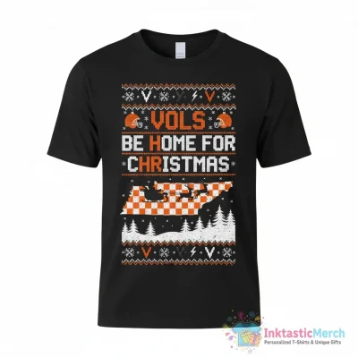Tennessee Ugly Christmas Vols be home for Christmas shirt - High Quality Printed T-Shirt