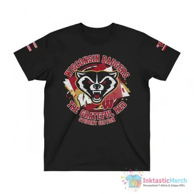 Wisconsin Badgers Student Section shirt - High Quality Printed T-Shirt