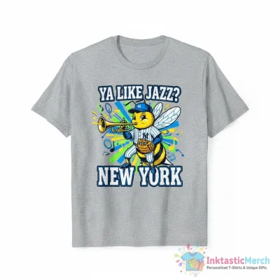 Ya Like Jazz New York baseball MLB shirt - High Quality Printed T-Shirt