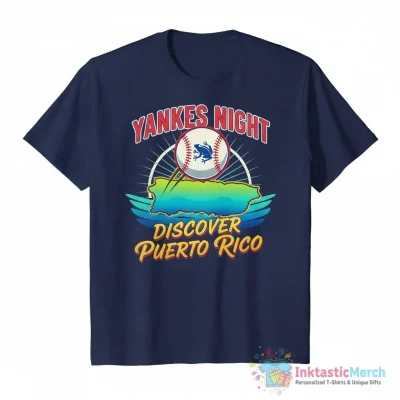 Yankees Night Discover Puerto Rico shirt - High Quality Printed T-Shirt