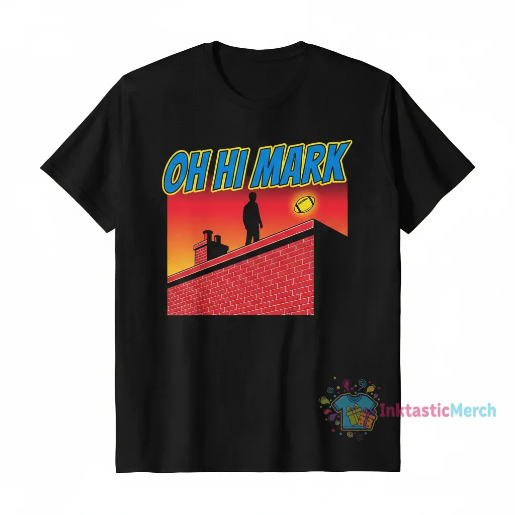 2003 Film The Room "Oh Hi Mark" Shirt 1 2003 Film The Room "Oh Hi Mark" Shirt