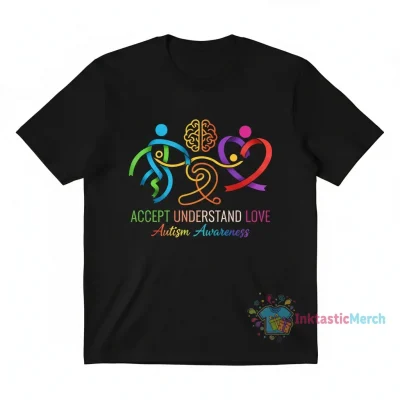 Accept Understand Love Autism Awareness T-Shirt | Show Your Support