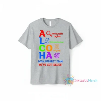 ALCOHA - Funny Data Integrity Tee Active T-Shirt