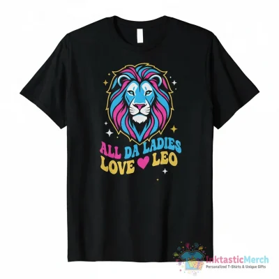 All Da Ladies Love Leo Essential T-Shirt