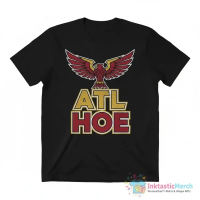Atl Hoe Atlanta Falcons shirt - High Quality Printed T-Shirt