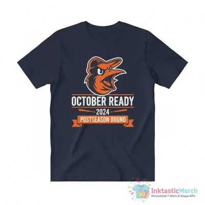 Baltimore Orioles October Ready 2024 MLB Postseason shirt - High Quality Printed T-Shirt