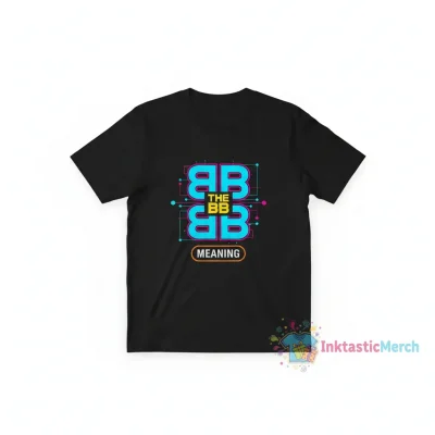 BB The BB meaning shirt
