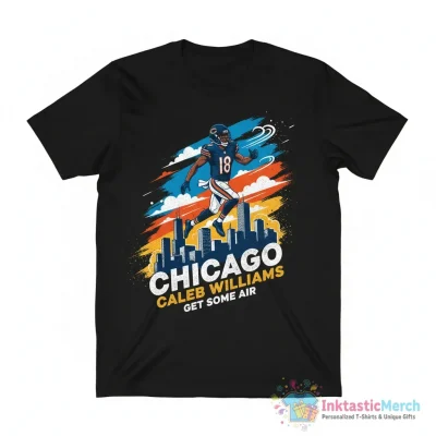 Chicago Bears Caleb Williams get some air shirt - High Quality Printed T-Shirt
