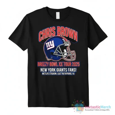 Chris Brown Breezy Bowl XX Tour 2025 New York Giants helmet shirt - High Quality Printed T-Shirt