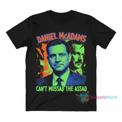 Daniel Mcadams' 'Mossad the Assad' Statement Shirt