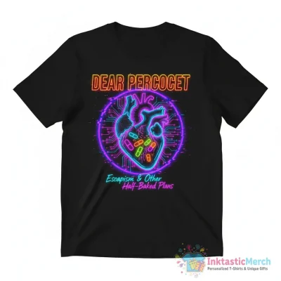 "Dear Percocet" Essential T-Shirt for Sale by transprince - High Quality Printed T-Shirt