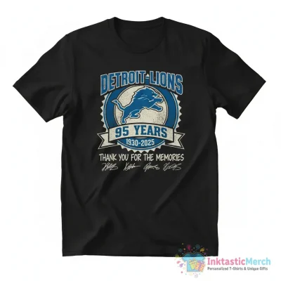 Detroit Lions The Lions 95 Year 1930-2025 signature thank you for the memories shirt - High Quality Printed T-Shirt