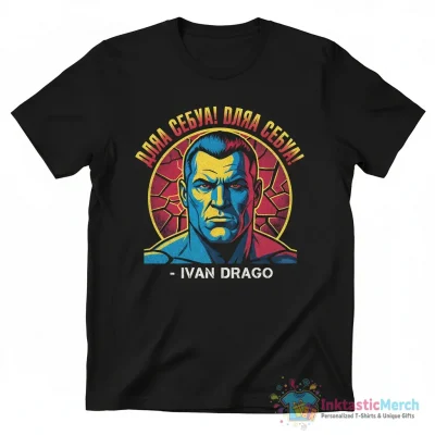 "Dlya Sebya! Dlya Sebya! ivan drago" Essential T-Shirt for Sale by WeTalkShirts - High Quality Printed T-Shirt