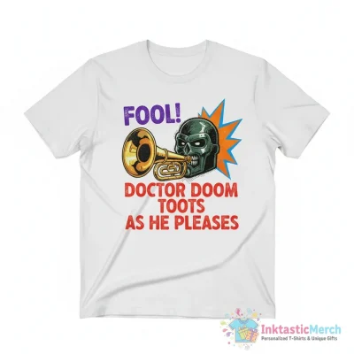"Doctor Doom toots as he pleases" Essential T-Shirt for Sale by tnghtbglsr - High Quality Printed T-Shirt
