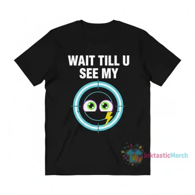 Drake Wait Till You See My Shirt T-Shirt | Statement Tee