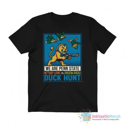 Duck Hunt We Are Penn State Nittany Lions Vs Oregon Ducks Mascot Shirt - High Quality Printed T-Shirt