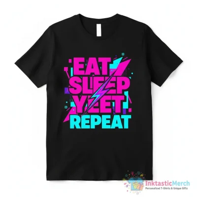"Eat Sleep Yeet Repeat Pink Ver" Essential T-Shirt for Sale by FreshHub9 - High Quality Printed T-Shirt
