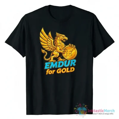 Emdur for gold shirt - High Quality Printed T-Shirt