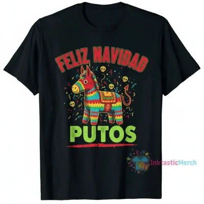 Feliz Navidad Putos Christmas shirt