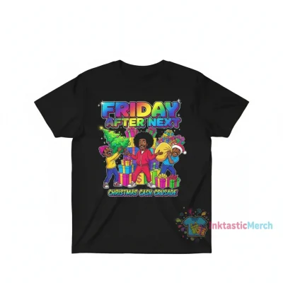Friday After Next Shirt: Durable, Comfortable, and Stylish
