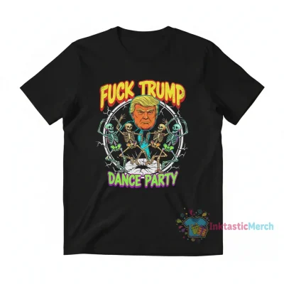 Fuck Trump Skeleton Dance Shirt