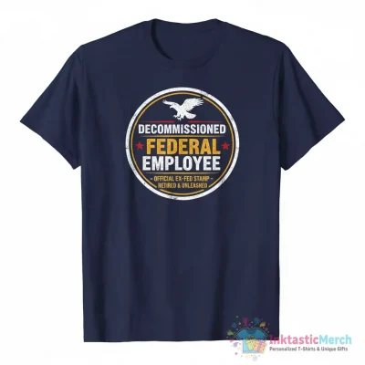 "Funny Retired Federal Government Worker Ex Fed " Essential T-Shirt for Sale by dived - High Quality Printed T-Shirt