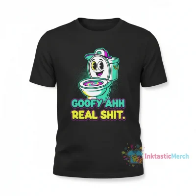 Goofy Ahh Tees Real Shit Shirt