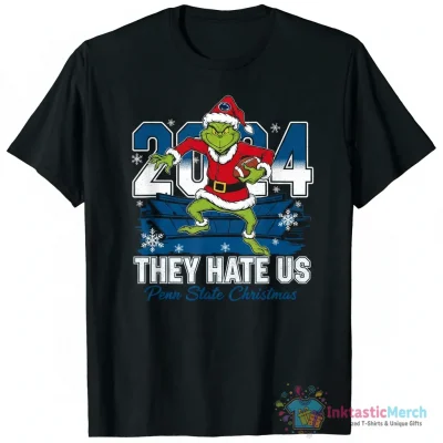 Grinch Santa Penn State Nittany Lions 2024 They Hate Us The Grinch Christmas shirt - High Quality Printed T-Shirt