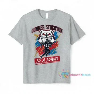 Gunner Stockton Is A Dawg Georgia Bulldogs Football Signature Shirt