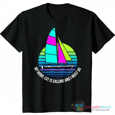 Hobie 16 Sailboat - My Hobie Cat is Calling and I Must Go Essential T-Shirt