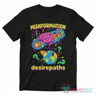 "How it feels to spread misinformation" Graphic T-Shirt for Sale by desirepaths - High Quality Printed T-Shirt