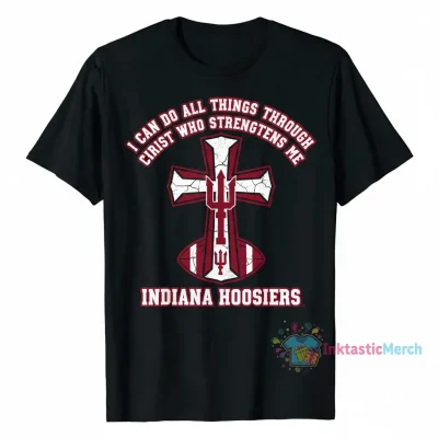 Christ Strengthens Me Indiana Hoosiers Logo Cross Tee